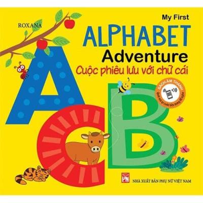 My First alphabet adventure - Cuộc phiêu lưu với chữ cái
