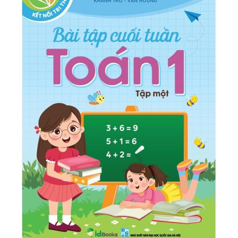 Bài tập Cuối tuần Toán 1 - Tập 1+ 2 - Kết nối Tri thức